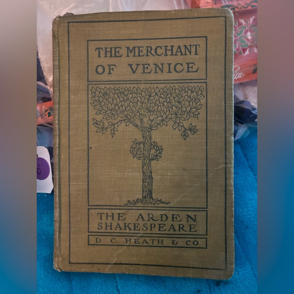 “The Merchant of Venice" The Arden Shakespeare series,Pub.by D.C. Heath & Co.